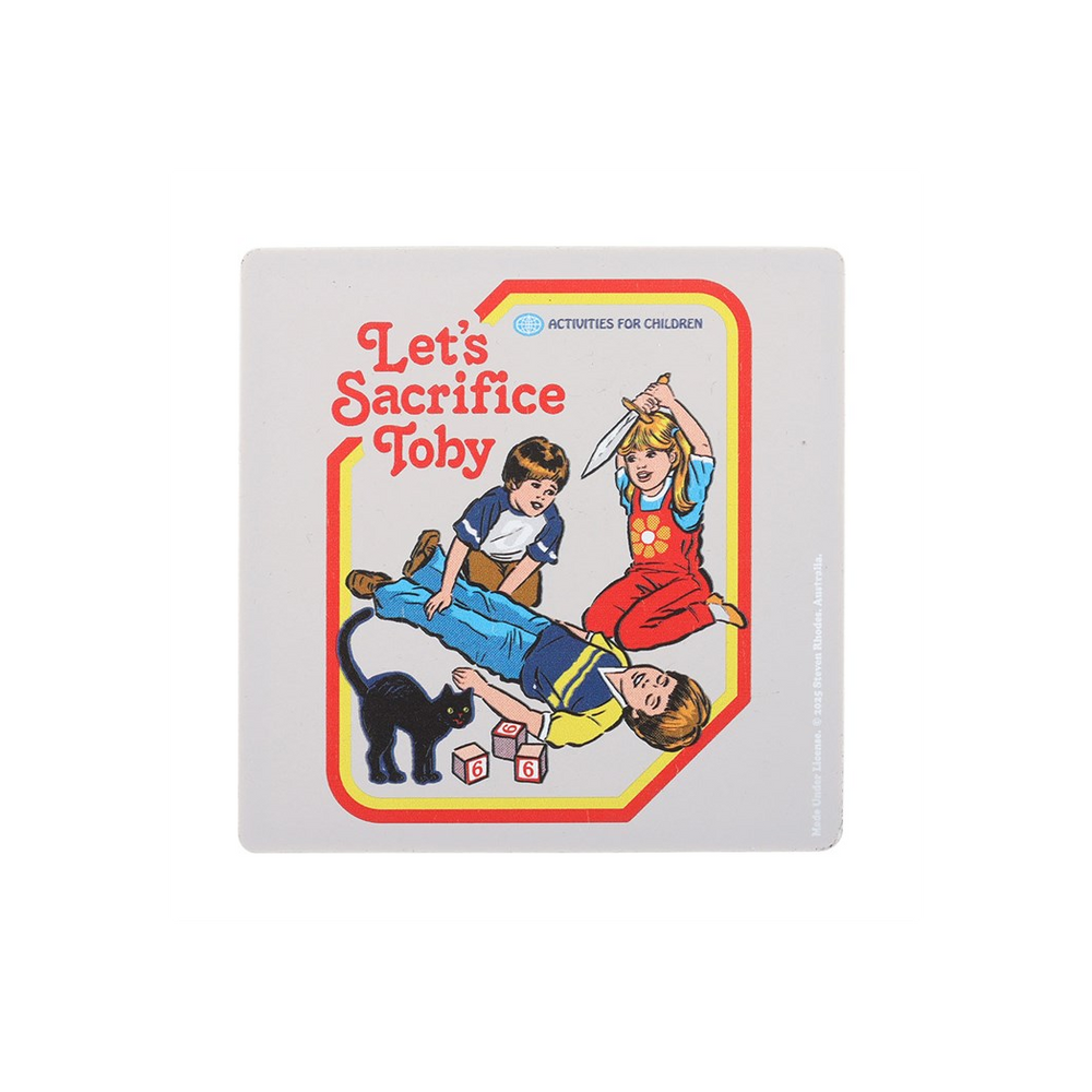 Let’s Sacrifice Toby Coaster by Steven Rhodes