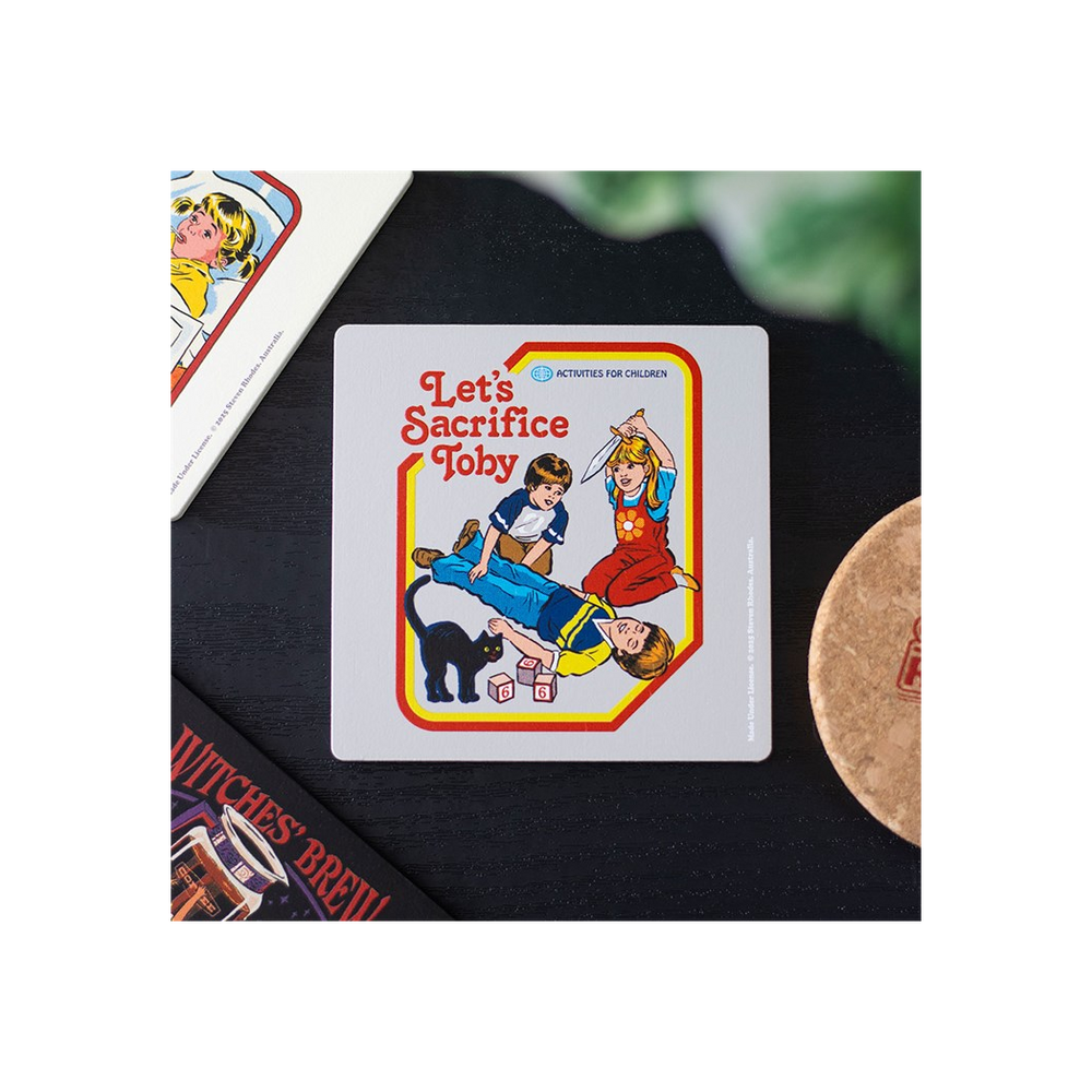 Let’s Sacrifice Toby Coaster by Steven Rhodes