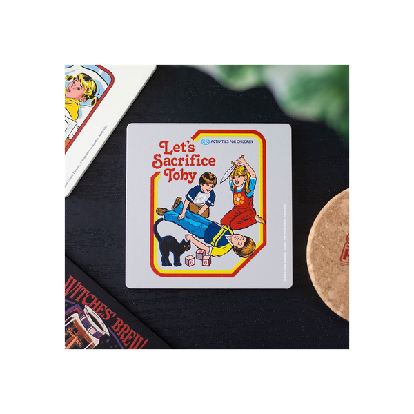 Let’s Sacrifice Toby Coaster by Steven Rhodes